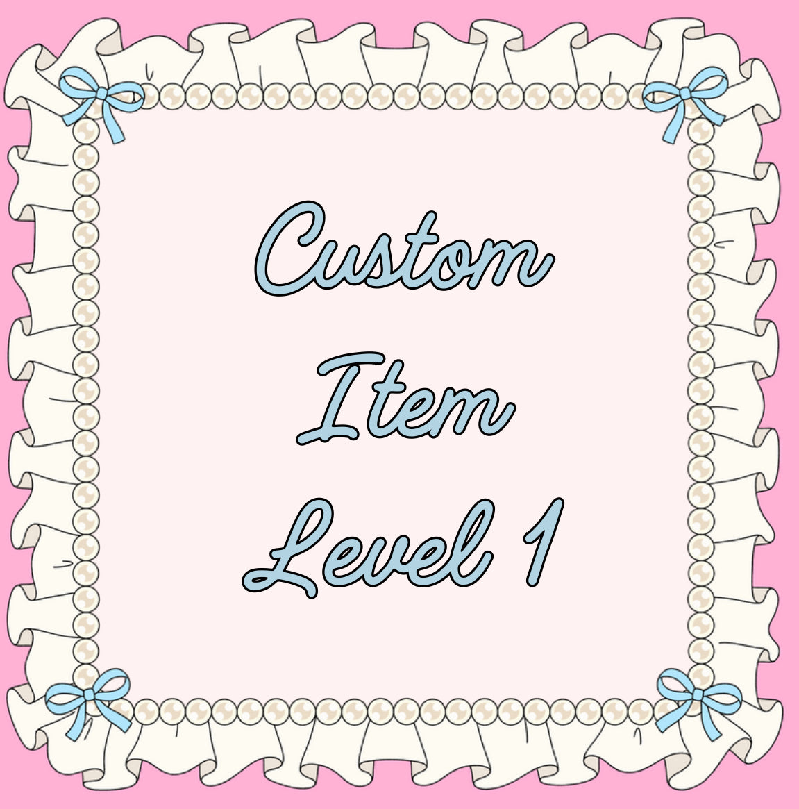 Custom Item