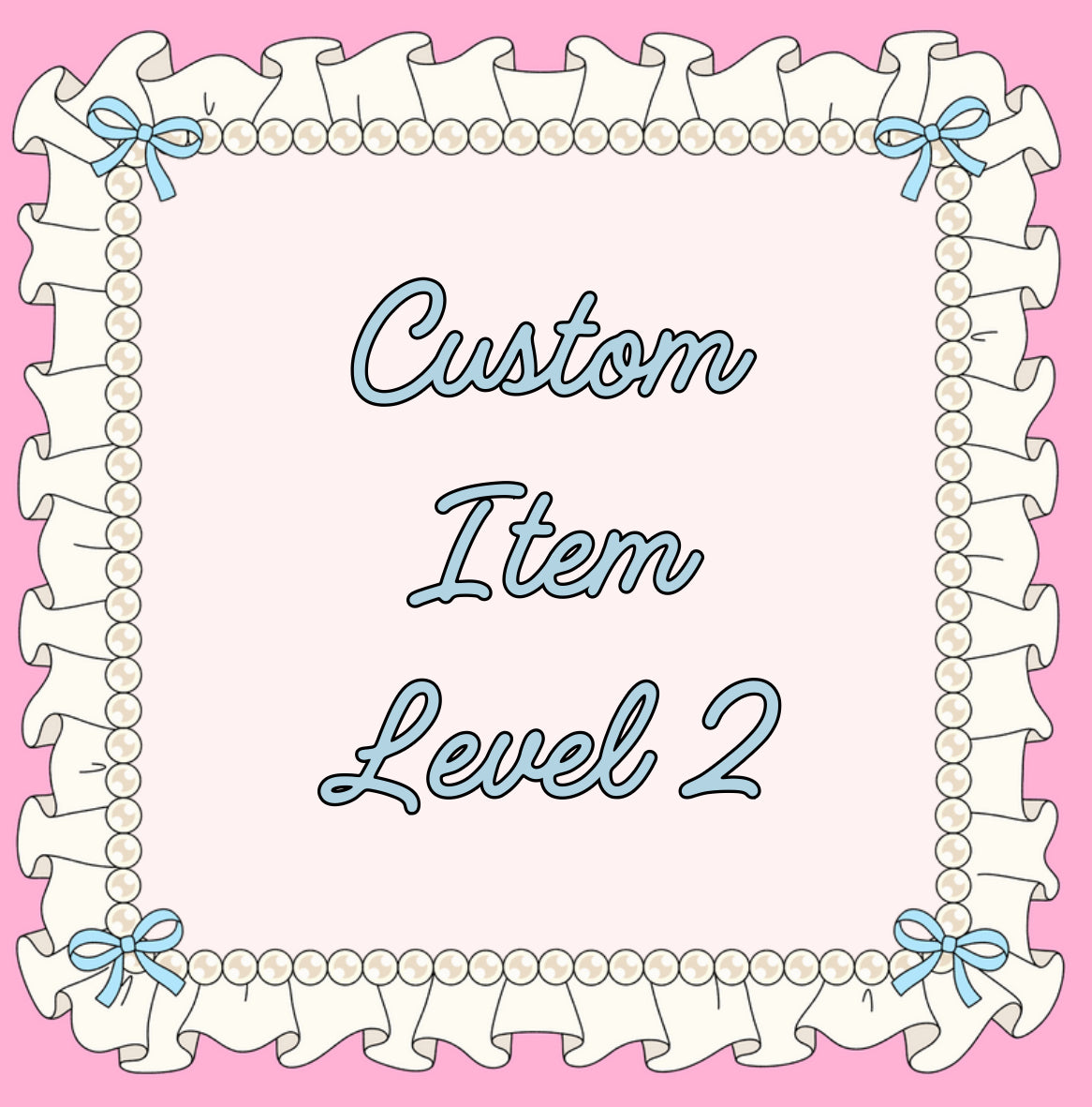 Custom Item