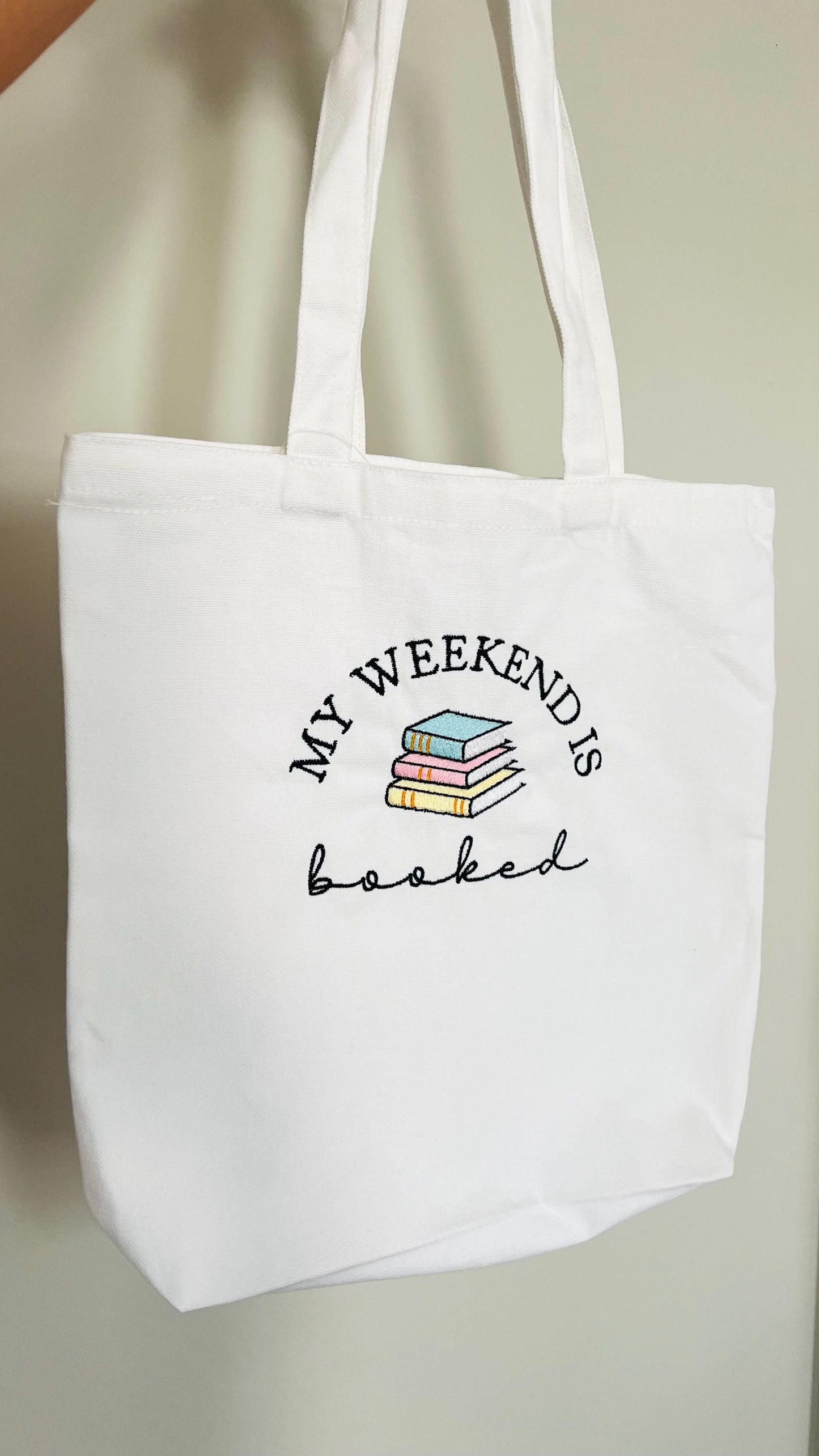 My Weekend Is Booked Tote bag