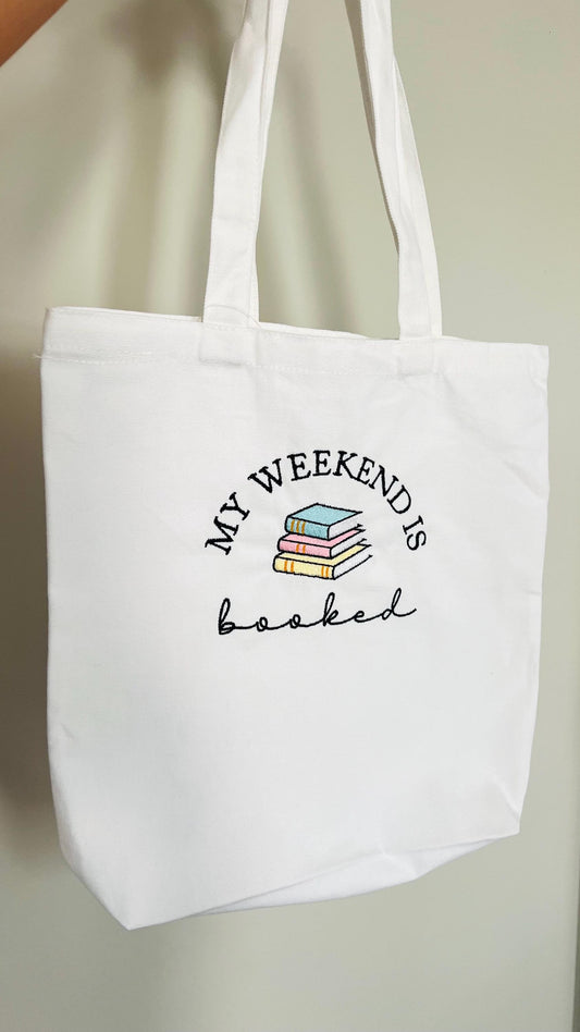 My Weekend Is Booked Tote bag